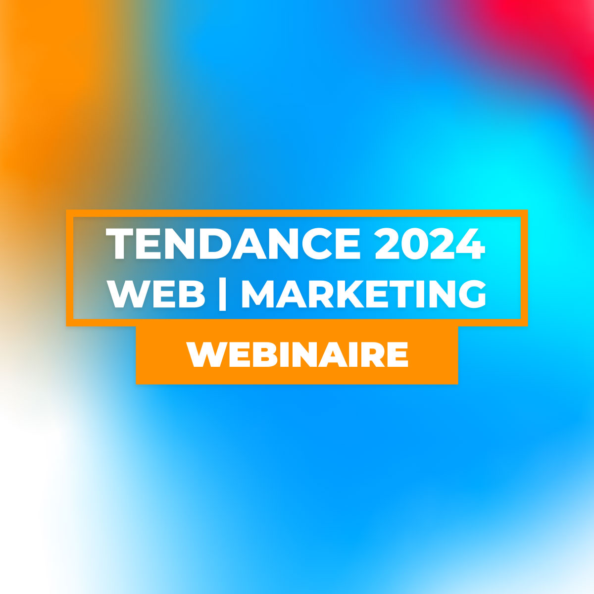Découvrez 3 tendances Web et marketing numérique B2B en 2024